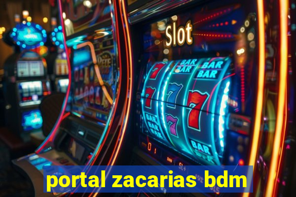 portal zacarias bdm